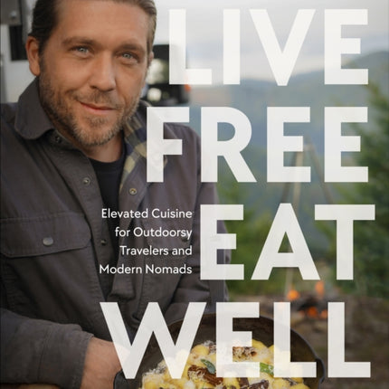 Live Free Eat Well