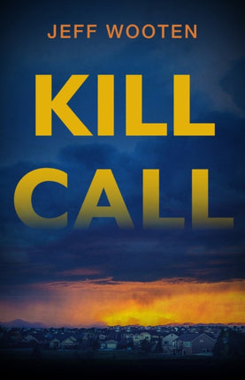 Kill Call Large Print Edition