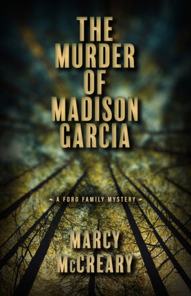 The Murder of Madison Garcia