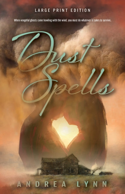 Dust Spells Large Print Edition