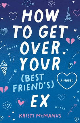 How to Get Over Your Best Friends Ex