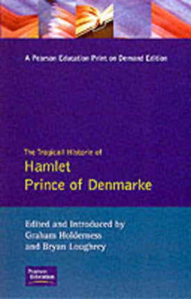 Hamlet  Prince of Denmarke A Pearson Education Print on Demand Edition