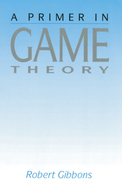 Primer In Game Theory A