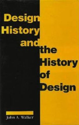 Design History and the History of Design