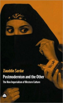 Postmodernism and the Other: New Imperialism of Western Culture