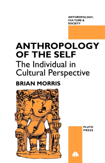 Anthropology of the Self: The Individual in Cultural Perspective