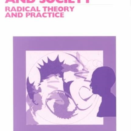 Psychology and Society: Radical Theory and Practice