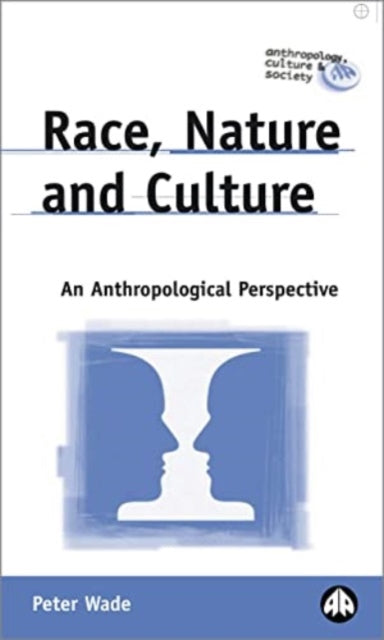 Race Nature and Culture
