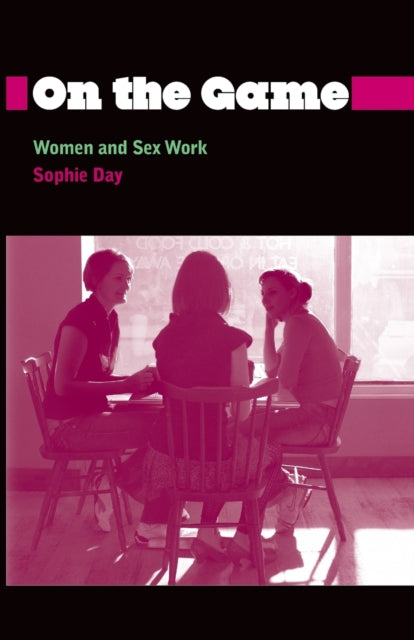 On the Game  Women and Sex Work
