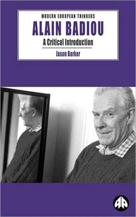 Alain Badiou A Critical Introduction Modern