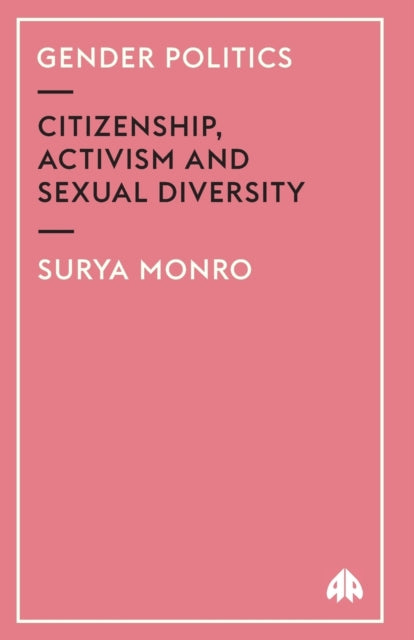 Gender Politics: Citizenship, Activism and Sexual Diversity