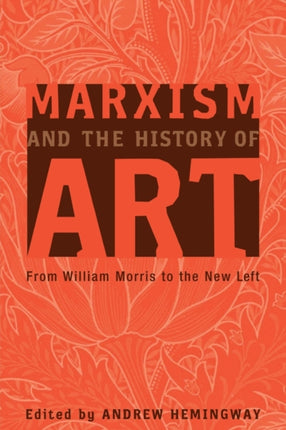 Marxism and the History of Art  From William