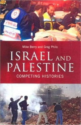 Israel and Palestine: Competing Histories