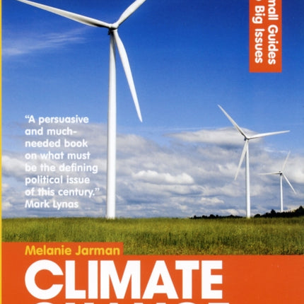 Climate Change  Small Guides to Big Issues