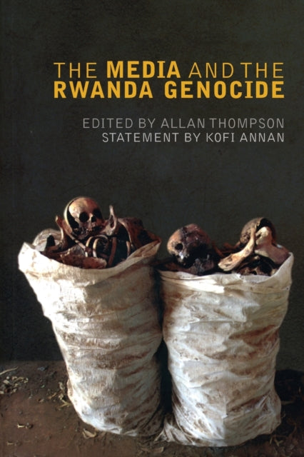 The Media and the Rwanda Genocide