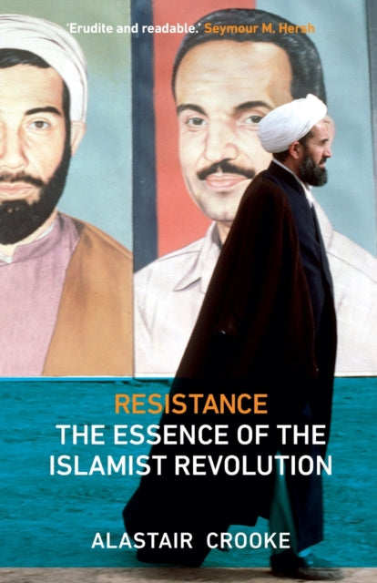 Resistance  The Essence of the Islamist