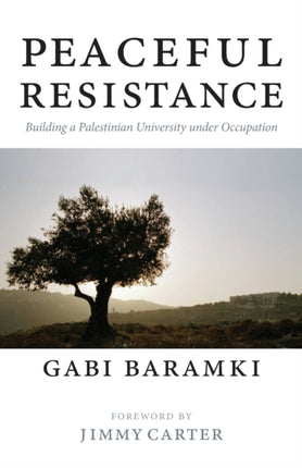 Peaceful Resistance Building a Palestinian
