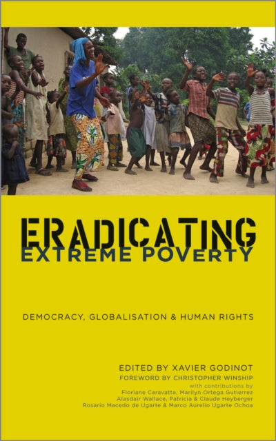 Eradicating Extreme Poverty Democracy Globalisation and Human Rights