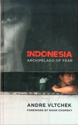 Indonesia Archipelago of Fear