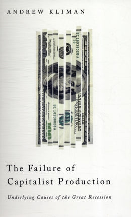 The Failure of Capitalist Production