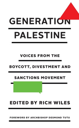 Generation Palestine: Voices from the Boycott, Divestment and Sanctions Movement