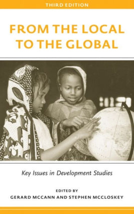 From the Local to the Global: Key Issues in Development Studies