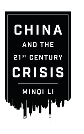 China and the 21st Century Crisis