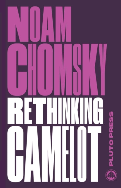 Rethinking Camelot  JFK the Vietnam War and U.S. Political Culture