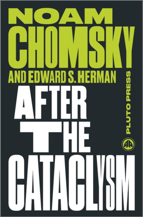 After the Cataclysm The Political Economy of Human Rights Volume II Chomsky Perspectives