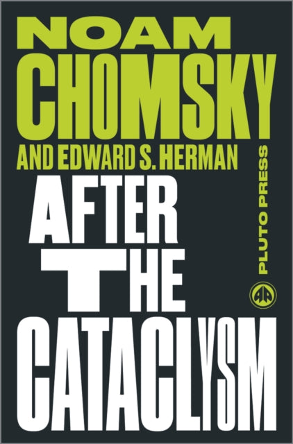 After the Cataclysm The Political Economy of Human Rights Volume II Chomsky Perspectives