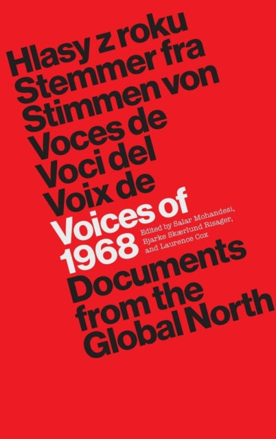 Voices of 1968: Documents from the Global North