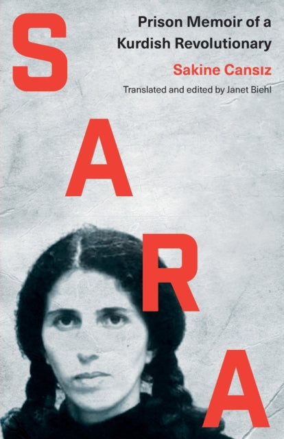 Sara: Prison Memoir of a Kurdish Revolutionary