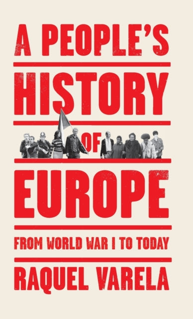 A Peoples History of Europe