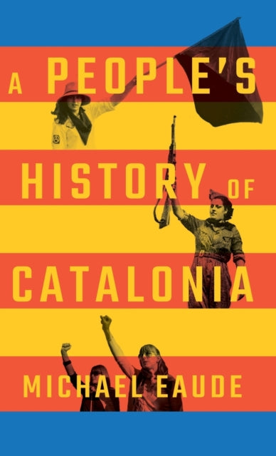 A People's History of Catalonia