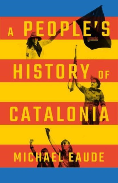 A People's History of Catalonia