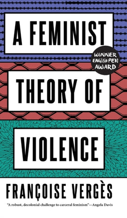 A Feminist Theory of Violence: A Decolonial Perspective