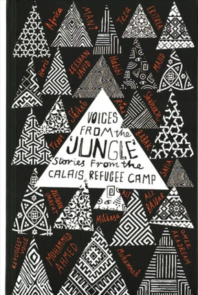 Voices from the Jungle Stories from the Calais