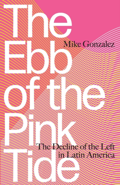 The Ebb of the Pink Tide