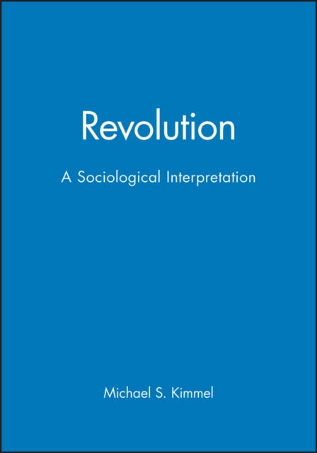 Revolution: A Sociological Interpretation