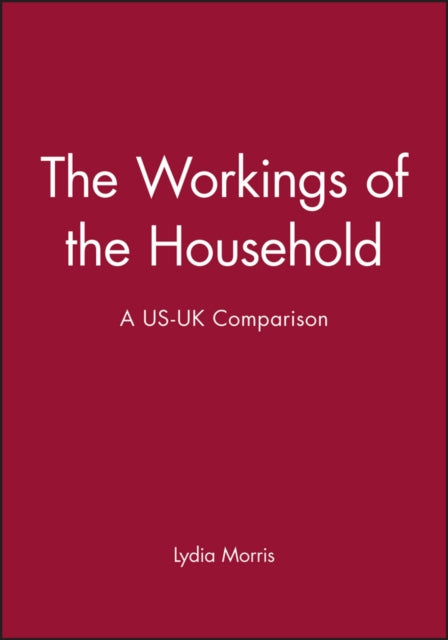 The Workings of the Household: A US-UK Comparison