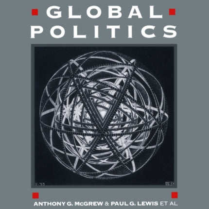 Global Politics: Globalization and the Nation-State