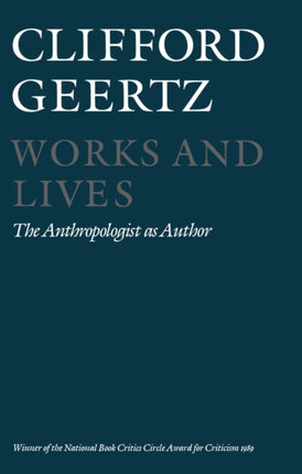 Works and Lives: The Anthropologist as Author