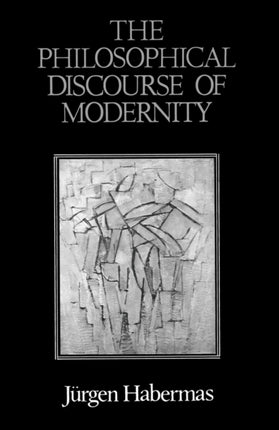 The Philosophical Discourse of Modernity: Twelve Lectures