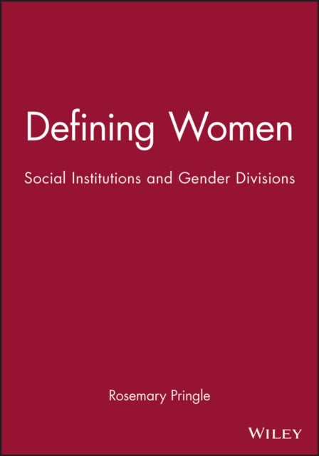 Defining Women  Social Institutions and Gender