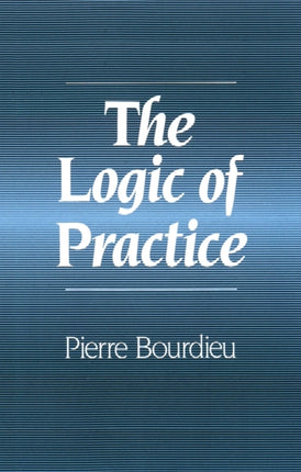 The Logic of Practice