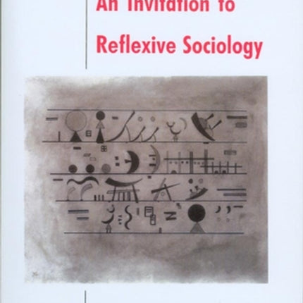 An Invitation to Reflexive Sociology