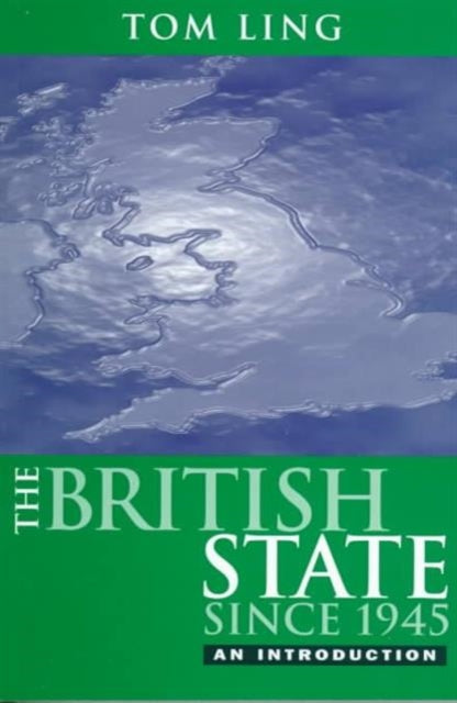 British State Since 1945  An Introduction
