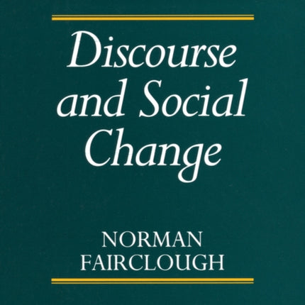 Discourse and Social Change