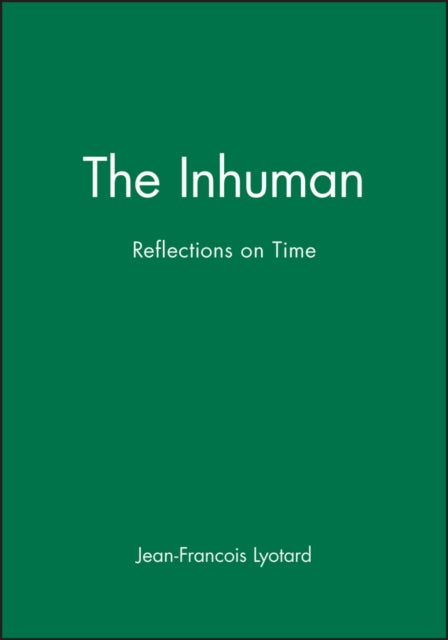 The Inhuman: Reflections on Time