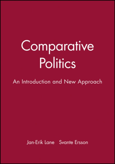 Comparative Politics: An Introduction and New Approach